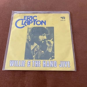 Eric Clapton Willie & The Hand Jive/Mainline Florida 7” 45RPM Belgium Import  - Picture 1 of 4