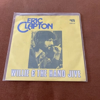 Eric Clapton Willie & The Hand Jive/Mainline Florida 7” 45RPM Belgium Import  - Image 1 of 4