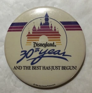 Disneyland  30th Year -￼ And The Best Has Just Begun! 1985 Button Pin (B) - Picture 1 of 3