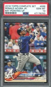 2018 TOPPS COMPLETE SET BAT POINTING UP #698 RONALD ACUNA JR. RC PSA GEM MT 10