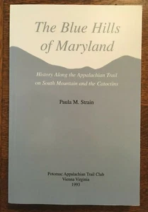 Die blauen Hügel von Maryland: Geschichte entlang der Appalachen, von Paula Strain - Bild 1 von 1