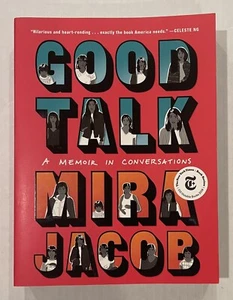 Good Talk Memoir in Conversations Mira Jacob Paperback - Picture 1 of 2