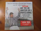 Dr. Herb True Vinyl Lp Are You An Amateur Or A Professional (Case In Shrink Wrap