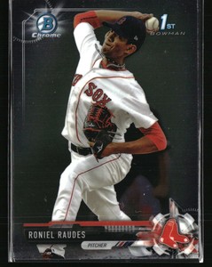 Roniel Raudes 2017 Bowman Chrome #BCP6  Baseball Card