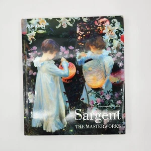Sargent : The Masterworks by Stephanie L. Herdrich (2018, Hardcover) - Foto 1 di 3