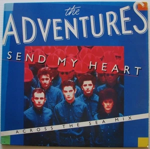 THE ADVENTURES Send My Heart (Across The Sea Mix) 12 inch 1985 Chrysalis - Imagen 1 de 4