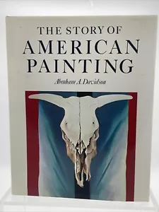 THE STORY OF AMERICAN PAINTING - ABRAHAM A. DAVIDSON Cs5 HB - Picture 1 of 8