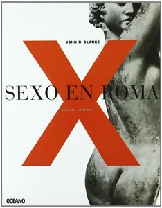 SEXO EN ROMA 100a.c.-250 d.c. - Imagen 1 de 2
