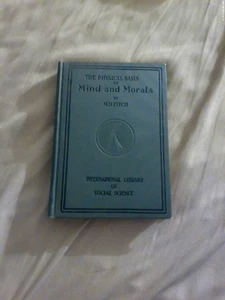 1906 hb The Physical Basis Of Mind And Morals BOOK by Michael Hendrick Fitch - Picture 1 of 6