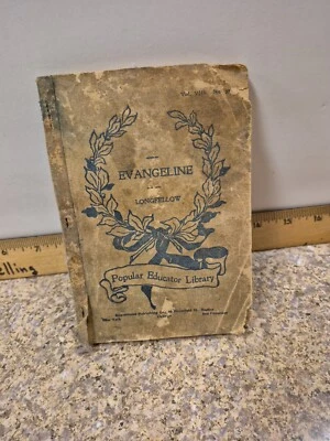 Rare Vintage Antique Book Evangeline Longfellow Popular Educator Library 1890s - Image 1 of 4