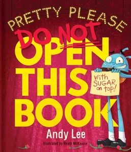 Pretty Please Do Not Open This Book by Lee - Picture 1 of 1