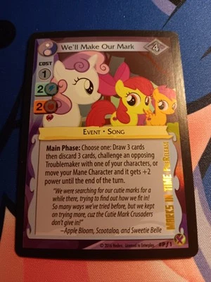 My Little Pony CCG We'll Make Our Mark Marks In Time Promo #pf1 LP - Image 1 of 2