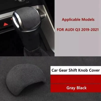 Cubierta de ajuste de perilla de cambio de marchas de cuero gamuza gris para Audi Q3 2019-2021 Foto 1 de 4