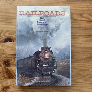 Railroads: The Great American Adventure by Charlton Ogburn Nat'l Geographic HCDJ - Bild 1 von 14