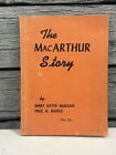 &quot;The MacArthur Story&quot; 1945, Story of Douglas MacArthur, Muggah, Raihle, 58 Pages