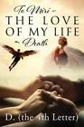 To Miri - The Love Of My Life Death (Paperback) (Uk Import)