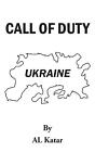 Call Of Duty Ukraine By A.L. Katar (English) Paperback Book