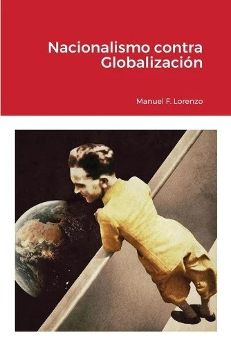 Manuel Fernández Lorenz Nacionalismo contra Globalizació (Paperback) (UK IMPORT) - Image 1 of 1