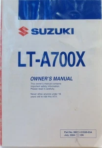 FABRICANTE DE EQUIPOS ORIGINALES SUZUKI LT-A700X MANUAL DEL DUEÑO Impreso Julio 2004 - Imagen 1 de 3