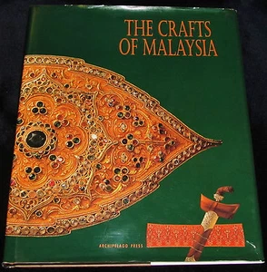 CRAFTS OF MALAYSIA HC 1997 Textilien Metalle Holz Artefakte Keramik - Bild 1 von 12