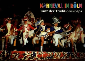 KÖLN Karneval Cologne Carnaval Tanzpaare der Traditionskorps Ansichtskarte color - Picture 1 of 2
