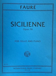 FAURE: SICILIENNE Opus 78 für Violoncello und Klavier (IMC# 556) - Bild 1 von 1