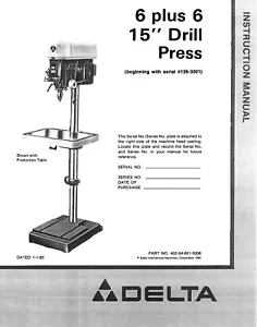 Delta 6 plus 6 15" Drill Press Instructions Manual - Bild 1 von 1