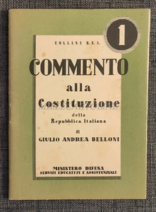 COMMENTO ALLA COSTITUZIONE - G. A. Belloni, Libro Collana S.E.A. N°1 1953 - Picture 1 of 6