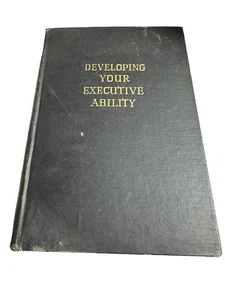 Developing Your Executive Ability Howard Smith 1946 1st Edition 2nd Impression - Picture 1 of 5