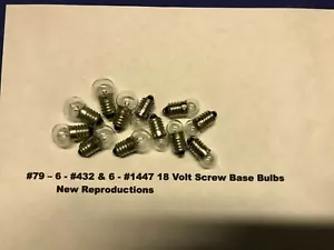 American Flyer Parts - #432 & #1447 Lampadine 18 Volt 12 pezzi #79 - Foto 1 di 1