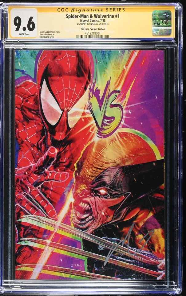 Spider-Man & Wolverine #1 CGC 9.6 Virgin - Signed -JOHN GIANG Fan Expo Avengers - Image 1 of 1