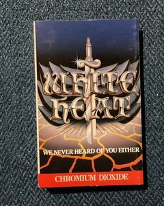 White Heat- We Never Heard Of You Either Cassette Tape - Picture 1 of 3