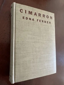 Cimarron by Edna Ferber First Edition Stated 1930 Doubleday Doran HC 1st - Picture 1 of 9