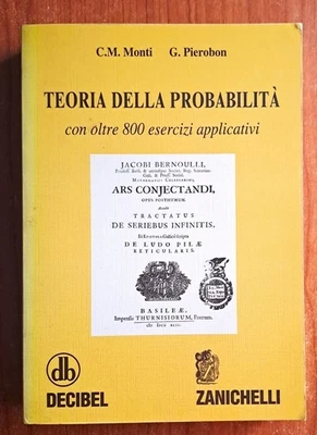 INGEGNERIA TEORIA DELLA PROBABILITA' DECIBEL ZANICHELLI MONTI MATEMATICA - Immagine 1 di 4