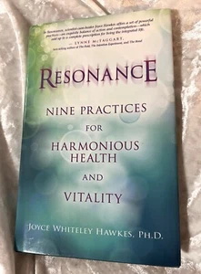 RESONANZ: Neun Praktiken für harmonische Gesundheit von Joyce Whiteley Hawkes    - Bild 1 von 7
