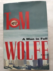 A Man in Full - Hardcover By Tom Wolfe First Trade Edition - Bild 1 von 3