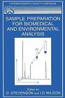 Sample Preparation for Biomedical and Environmental Analysis - 9781489913302