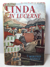 Linda In Lucerne Winifred Donald Jacket H/C  C 1950