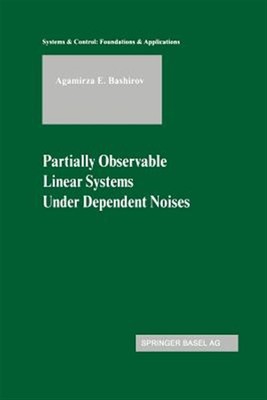Partially Observable Linear Systems Under Dep...