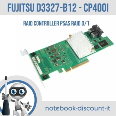 FUJITSU  CP400i RAID Controller PSAS RAID 0/1  D3327-B12  GS 2  8 port 12Gb/s - Immagine 1 di 3