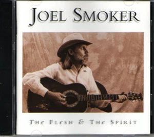 Joel Smoker and the Red Dirt Band - The Flesh And The Spirit (CD 1999) - Picture 1 of 2