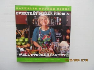 Nathalie Dupree Cooks Everyday Meals from a Well-Stocked Pantry : Strategies for - Picture 1 of 4