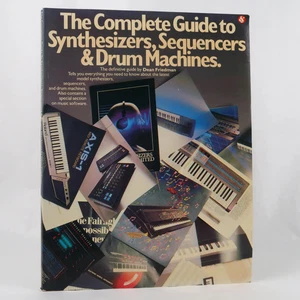 Complete Guide to Synthesizers, Sequencers, and Drum Machines by Dean Friedman - Picture 1 of 2