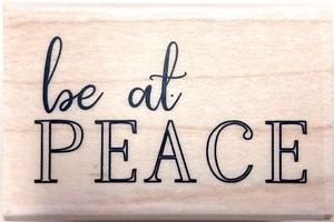 Impression Obsession "Be at Peace" Wood Mounted Sentiment Stamp C13893 - Picture 1 of 1