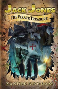 Zander Bingham The Pirate Treasure (Taschenbuch) Jack Jones