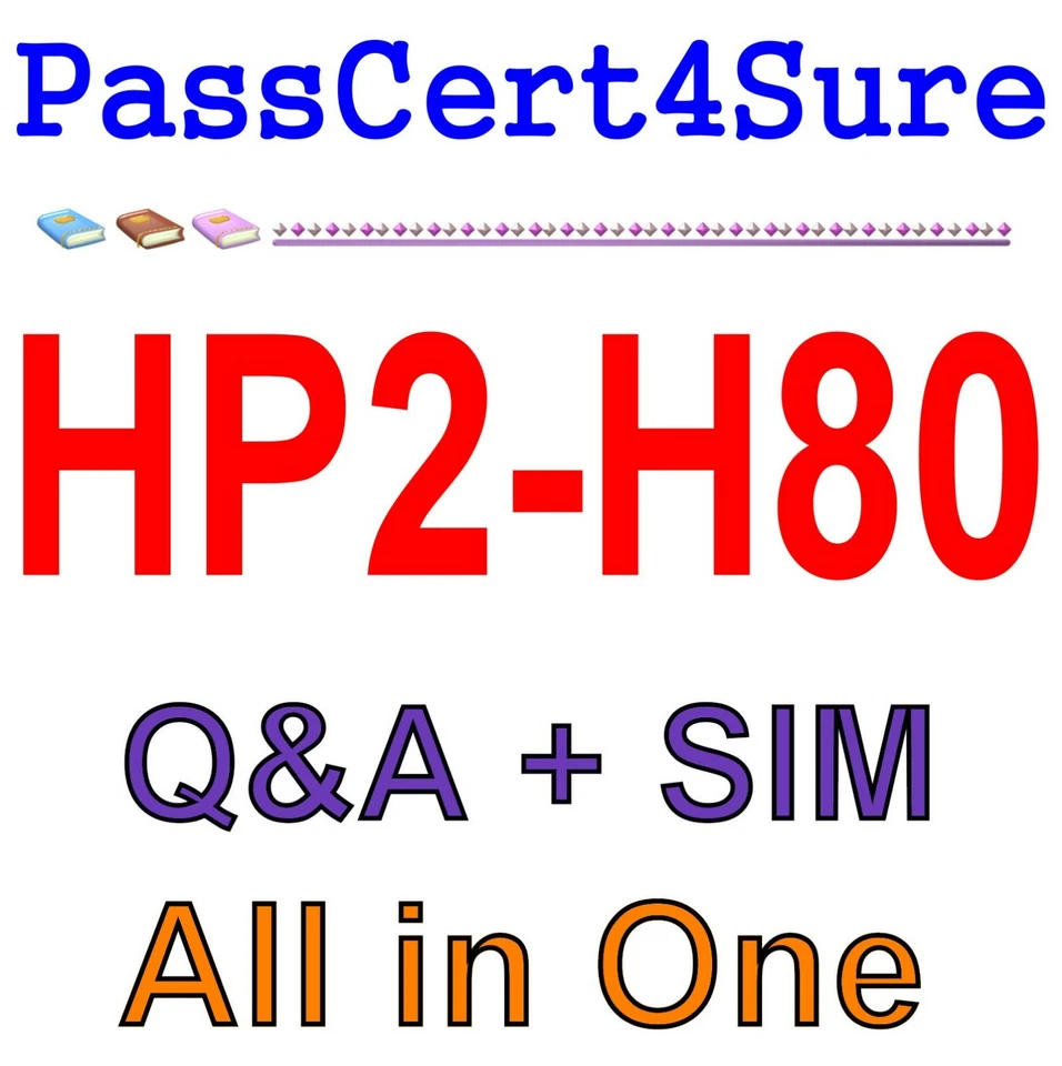 Implementing HP Security Manager 2019 HP2-H80 Exam Q&A+SIM - Image 1 of 1