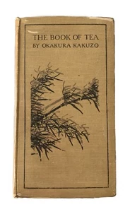 The Book of Tea by Okakura Kakuzo Vintage 1919 Hardcover RARE - Picture 1 of 12