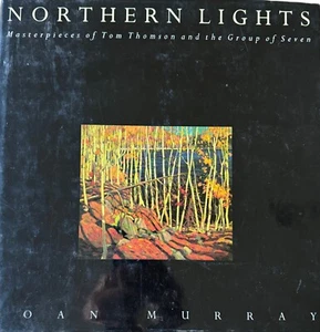 Northern Lights : Masterpieces of Tom Thompson and the Group of Seven - Picture 1 of 1