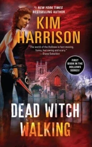 DEAD WITCH WALKING by Kim Harrison Paperback - Picture 1 of 1