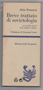 Breve trattato di sovietologia Alain Besancon  Edizioni dello Scorpione 1° 1976 - Picture 1 of 1